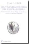 los vinculos europeos del substrato ibero: substrato en el catala n. origen del vasco. relacion con el paleosardo y el georgiano. adstrato celtoligur-joan c. vidal-9788496987364 los vinculos europeos del substrato ibero: substrato en el catala n. origen del vasco. relacion con el paleosardo y el georgiano. adstrato celtoligur-joan c. vidal-9788496987364