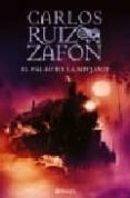 el palau de la mitjanit-carlos ruiz zafon-9788497081764 el palau de la mitjanit-carlos ruiz zafon-9788497081764