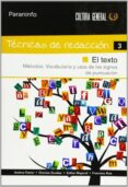 tecnicas de redaccion 3: el texto-andrea pastor-dionisio escobar-esther mayoral-9788497328364 tecnicas de redaccion 3: el texto-andrea pastor-dionisio escobar-esther mayoral-9788497328364