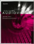 cultura audiovisual (bachillerato)-9788497329064 cultura audiovisual (bachillerato)-9788497329064