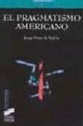 el pragmatismo americano-jorge perez de tudela-9788497565264 el pragmatismo americano-jorge perez de tudela-9788497565264