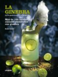 la ginebra en la gastronomia del siglo xxi: mas de 100 recetas y cocteles elaborados con ginebra-rafael anson-carmen garcia romero-maria isabel mijares-9788497858564 la ginebra en la gastronomia del siglo xxi: mas de 100 recetas y cocteles elaborados con ginebra-rafael anson-carmen garcia romero-maria isabel mijares-9788497858564