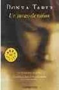 un juego de niños-donna tartt-9788497937764 un juego de niños-donna tartt-9788497937764