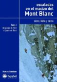 escaladas en el macizo del mont blanc-françois damilano-9788498290264 escaladas en el macizo del mont blanc-françois damilano-9788498290264