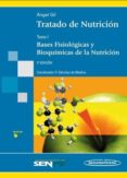 tratado de nutricion (t. i): bases fisiologicas y bioquimicas de la nutricion (2ª ed.) (rustica)-angel gil hernandez-9788498353464 tratado de nutricion (t. i): bases fisiologicas y bioquimicas de la nutricion (2ª ed.) (rustica)-angel gil hernandez-9788498353464