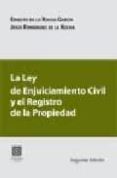 la ley de enjuiciamiento civil y el registro de la propiedad-9788498361964 la ley de enjuiciamiento civil y el registro de la propiedad-9788498361964
