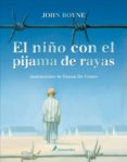 el niño con el pijama de rayas (ilustrado)-john boyne-9788498383164 el niño con el pijama de rayas (ilustrado)-john boyne-9788498383164