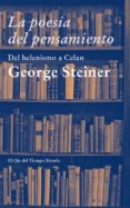 la poesia del pensamiento-george steiner-9788498418064 la poesia del pensamiento-george steiner-9788498418064