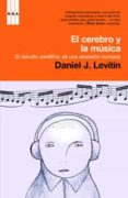 tu cerebro y la musica-daniel letivin-9788498673364 tu cerebro y la musica-daniel letivin-9788498673364