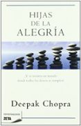 hijas de la alegria-deepak chopra-9788498722864 hijas de la alegria-deepak chopra-9788498722864