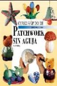 curso rapido de patchwork sin aguja-nicole helbig-9788498740264 curso rapido de patchwork sin aguja-nicole helbig-9788498740264
