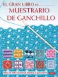 el gran libro muestrario de ganchillo: mas de 200 muestras tejida s a ganchillo-9788498741964 el gran libro muestrario de ganchillo: mas de 200 muestras tejida s a ganchillo-9788498741964