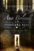 ana bolena y la pastelera real-suzannah dunn-9788498774764 ana bolena y la pastelera real-suzannah dunn-9788498774764