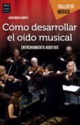 como desarrollar el oido musical (ebook)-9788499174464 como desarrollar el oido musical (ebook)-9788499174464