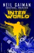 interworld-neil gaiman-9788499184364 interworld-neil gaiman-9788499184364