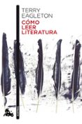 cómo leer literatura-terry eagleton-9788499425764 cómo leer literatura-terry eagleton-9788499425764