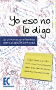 yo eso no lo digo (ebook)-9788499483764 yo eso no lo digo (ebook)-9788499483764