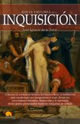 breve historia de la inquisicion-jose ignacio de la torre-9788499675664 breve historia de la inquisicion-jose ignacio de la torre-9788499675664