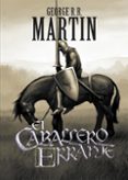 el caballero errante-george r.r. martin-9788499891064 el caballero errante-george r.r. martin-9788499891064