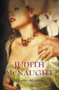tu eres mi amor-judith mcnaught-9788499894164 tu eres mi amor-judith mcnaught-9788499894164