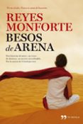 besos de arena-reyes monforte-9788499983264 besos de arena-reyes monforte-9788499983264