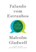 Descargas de libros de epub gratis. FALANDO COM ESTRANHOS MOBI PDB de MALCOLM GLADWELL in Spanish 9788543108964