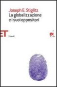 la globalizzazione e i suoi oppositori.-joseph e. stiglitz-9788806173364 la globalizzazione e i suoi oppositori.-joseph e. stiglitz-9788806173364