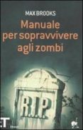 manuale per sopravvivere agli zombi-max brooks-9788806211264 manuale per sopravvivere agli zombi-max brooks-9788806211264