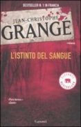 l istinto del sangue-jean-christophe grange-9788811694564 l istinto del sangue-jean-christophe grange-9788811694564