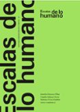 Descargas gratis ebooks epub ESCALAS DE LO HUMANO de JUANITA FONSECA ULLOA, CAMILO SALAZAR FERRO, TATIANA URREA UYABÁN