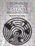 conversaciones con un joven nahual: memorias del joven carlos cas taneda-9789685671064 conversaciones con un joven nahual: memorias del joven carlos cas taneda-9789685671064