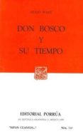 don bosco y su tiempo-hugo wast-9789700718064 don bosco y su tiempo-hugo wast-9789700718064
