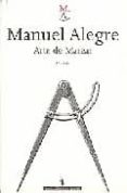 arte de marear-manuel alegre-9789722022064 arte de marear-manuel alegre-9789722022064
