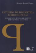 estudios de dogmática jurídico-penal-ricardo robles planas-9789974708464 estudios de dogmática jurídico-penal-ricardo robles planas-9789974708464