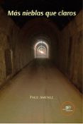 Más nieblas que claros-16505692-otro-formato