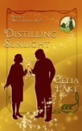 Descargar gratis ebook móvil DISTILLING SUNLIGHT 9798233662164 de CELIA LAKE