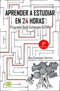 aprender a estudiar en 24 horas (2ª edicion) (ebook)-cdlap00009764 aprender a estudiar en 24 horas (2ª edicion) (ebook)-cdlap00009764