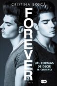 mil formas de decir te quiero (forever 3) (ejemplar firmado por gemeliers)-cristina bosca-2910021041174 mil formas de decir te quiero (forever 3) (ejemplar firmado por gemeliers)-cristina bosca-2910021041174