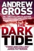 the dark tide-andrew gross-9780007242474 the dark tide-andrew gross-9780007242474