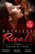 RUTHLESS RIVALS: BOUND BY VOWS