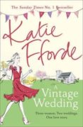 a vintage wedding-katie fforde-9780099579274 a vintage wedding-katie fforde-9780099579274