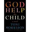 god help the child-toni morrison-9780307594174 god help the child-toni morrison-9780307594174