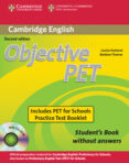 objective pet (2nd ed.): for schools: pack without answers (stude nt s book with cd-rom and for schools practice test booklet)-louise hashemi-barbara thomas-9780521168274 objective pet (2nd ed.): for schools: pack without answers (stude nt s book with cd-rom and for schools practice test booklet)-louise hashemi-barbara thomas-9780521168274
