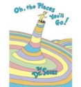 oh, the places you ll go!-9780679805274 oh, the places you ll go!-9780679805274