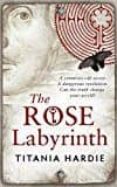 the rose labyrinth-titania hardie-9780755344574 the rose labyrinth-titania hardie-9780755344574