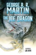 the ice dragon-george r. r. martin-9780765378774 the ice dragon-george r. r. martin-9780765378774