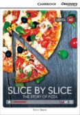 slice by slice: the story of pizza low intermediate book with online access-9781107650374 slice by slice: the story of pizza low intermediate book with online access-9781107650374