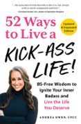 52 WAYS TO LIVE A KICK-ASS LIFE  (edición en inglés)