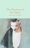 the phantom of the opera-gaston leroux-9781509826674 the phantom of the opera-gaston leroux-9781509826674