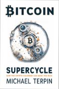 BITCOIN SUPERCYCLE  (edición en inglés)